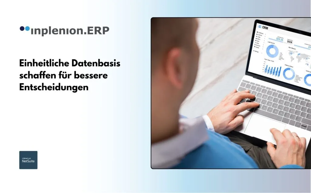 Einheitliche Datenbasis schaffen für bessere Entscheidungen